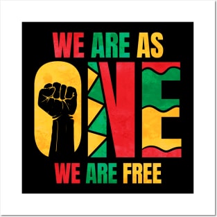 African Colors We Are As One We Are Free Juneteenth Posters and Art